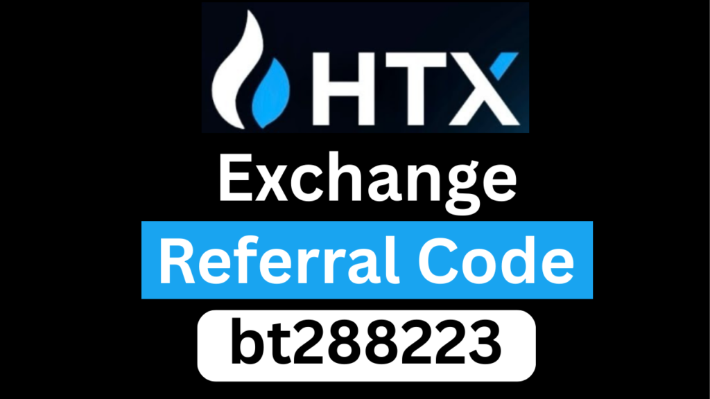 HTX Exchange Referral Code “bt288223” – Get 70% Off Trading Fees & 1,500 USDT Bonus​