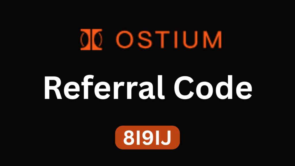 Ostium Referral Code : (8I9IJ) and Enjoy 15% Lower Trading Fees