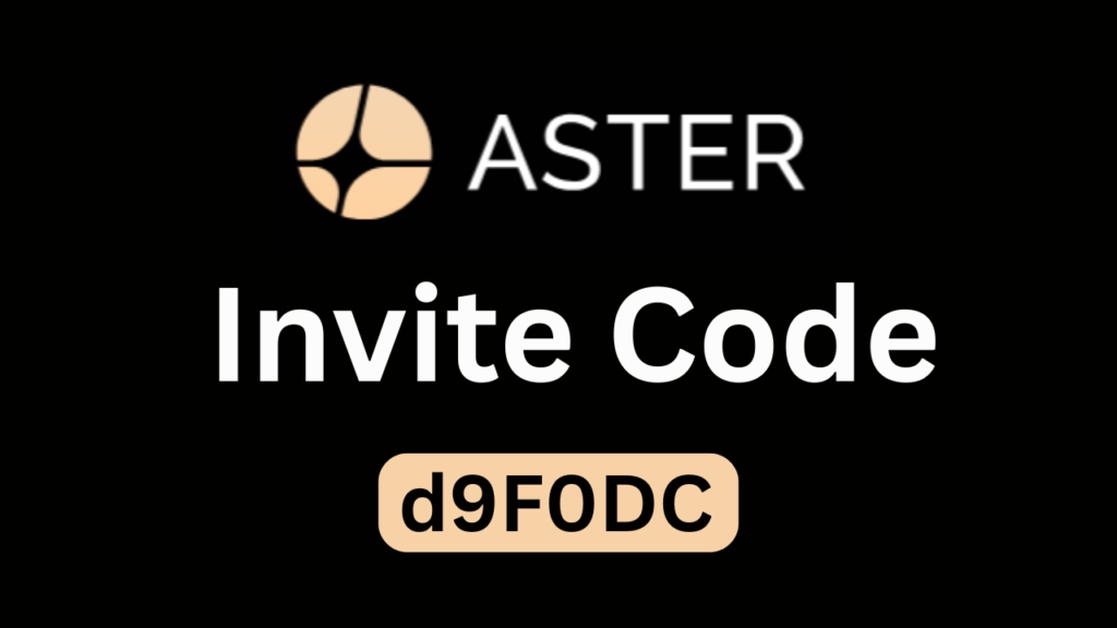 Asterdex Invite Code "d9F0DC" – Get 15% Off Trading Fees Instantly